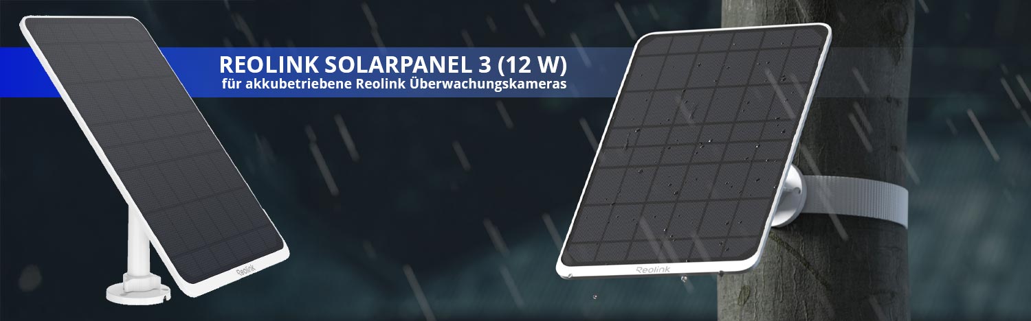 Reolink Solarpanel 3 mit 12 W für kompatible akkubetriebene Reolink Überwachungskameras